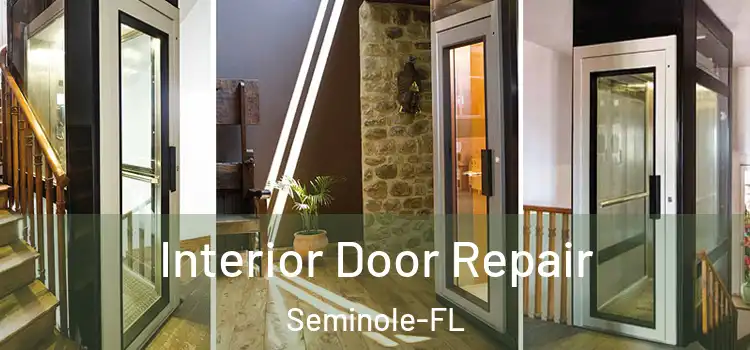  Interior Door Repair Seminole-FL